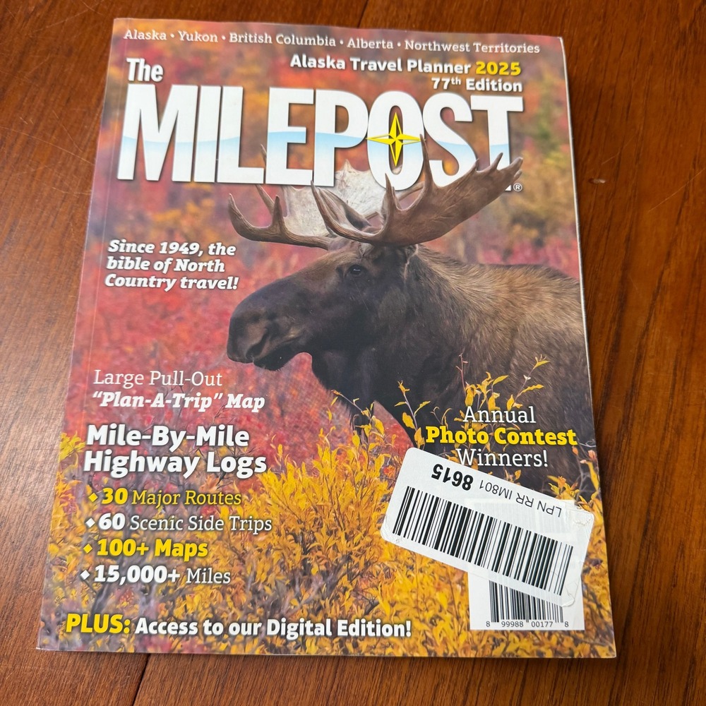 The MILEPOST 2025 77th Edition Alaska Travel Planner Road Trip Guide Map Outdoor